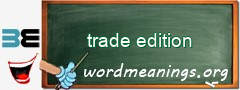 WordMeaning blackboard for trade edition